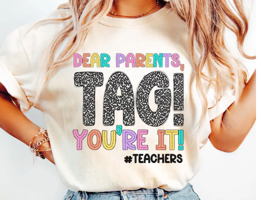 Dear Parents, Tag You're It!