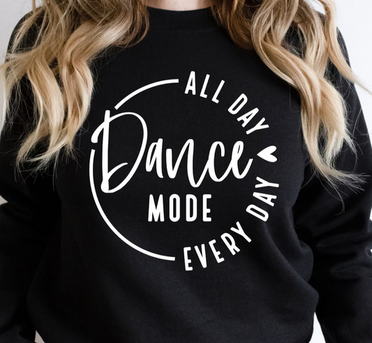 Dance Mode- All Day Every Day