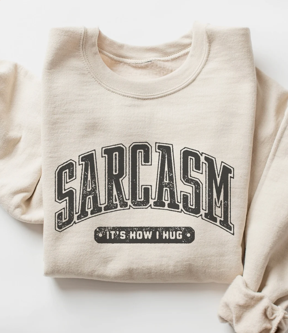 😏 Sarcasm: That’s My Hug 😏 Crewneck