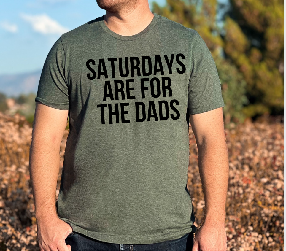Saturdays are for the Dads