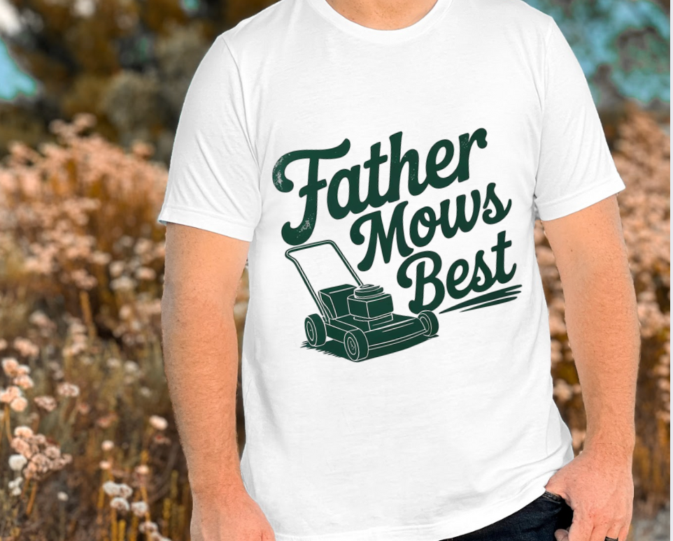 Father Mows Best