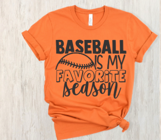 Baseball is my Favorite Season  T
