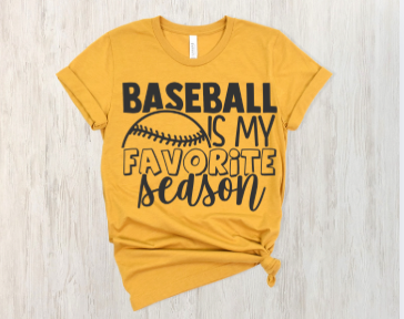 Baseball is my Favorite Season  T