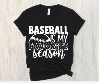 Baseball is my Favorite Season  T