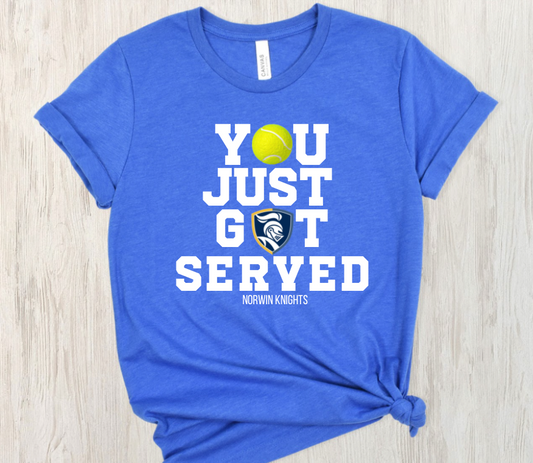 You Just Got Served