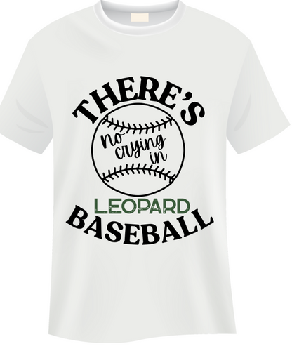 No Crying in Leopard Baseball T-shirt