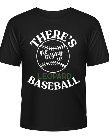 No Crying in Leopard Baseball T-shirt