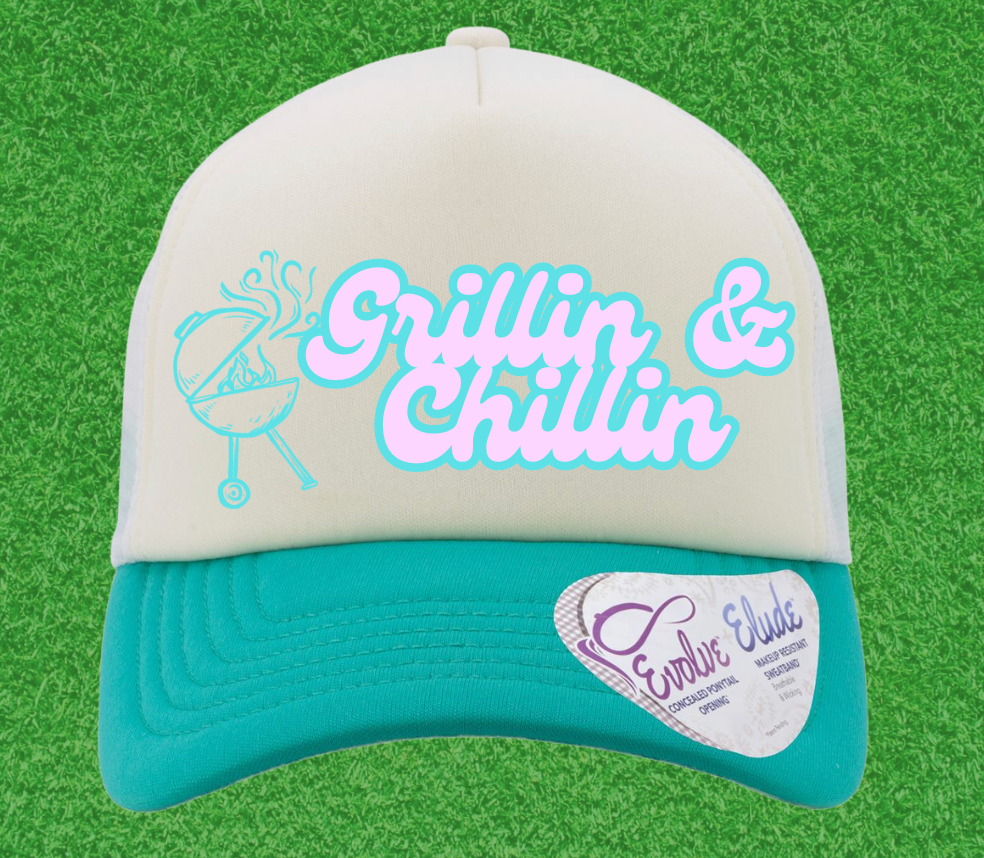 Grillin and Chillin Trucker hat with pony tail opening (Copy)