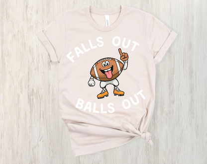Falls Out Balls Out