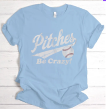 Pitches be Crazy Baseball
